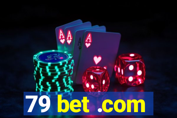 79 bet .com